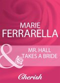 Mr. Hall Takes A Bride (eBook, ePUB)
