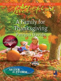 A Family For Thanksgiving (Mills & Boon Love Inspired) (After the Storm, Book 6) (eBook, ePUB) - Davids, Patricia