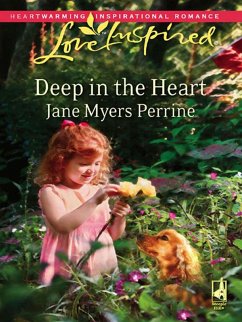 Deep In The Heart (eBook, ePUB) - Perrine, Jane Myers