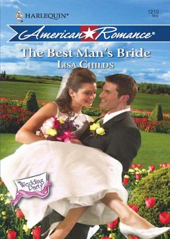 The Best Man's Bride (eBook, ePUB) - Childs, Lisa