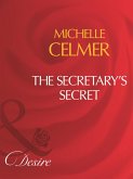 The Secretary's Secret (Mills & Boon Desire) (eBook, ePUB)