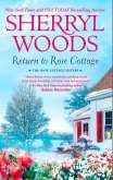 Return To Rose Cottage: The Laws of Attraction (The Rose Cottage Sisters) / For the Love of Pete (The Rose Cottage Sisters) (eBook, ePUB)