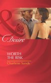 Worth The Risk (Mills & Boon Desire) (The Worths of Red Ridge, Book 4) (eBook, ePUB)