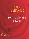 Bring On The Night (eBook, ePUB) Bring On The Night (eBook, ePUB)