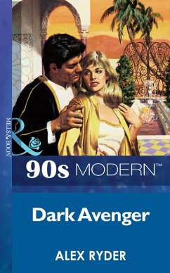 Dark Avenger (Mills & Boon Vintage 90s Modern) (eBook, ePUB) - Ryder, Alex