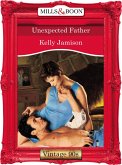 Unexpected Father (eBook, ePUB) Unexpected Father (eBook, ePUB)