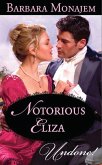 Notorious Eliza (Mills & Boon Modern) (eBook, ePUB)