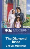 The Diamond Bride (Mills & Boon Vintage 90s Modern) (eBook, ePUB)