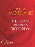 The Texan's Business Proposition (Mills & Boon Desire) (A Piece of Texas, Book 4) (eBook, ePUB)