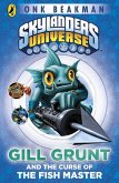 Skylanders Mask of Power: Gill Grunt and the Curse of the Fish Master (eBook, ePUB)