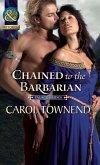 Chained To The Barbarian (eBook, ePUB)