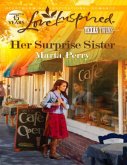 Her Surprise Sister (eBook, ePUB) Her Surprise Sister (eBook, ePUB)
