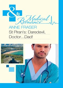 St Piran's: Daredevil, Doctor...Dad! (eBook, ePUB) - Fraser, Anne