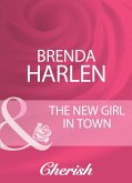 The New Girl In Town (eBook, ePUB)