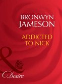 Addicted To Nick (eBook, ePUB)