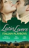 Latin Lovers: Italian Playboys: Bought for the Marriage Bed / The Italian GP's Bride / The Italian's Defiant Mistress (eBook, ePUB)