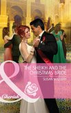 The Sheikh and the Christmas Bride (Mills & Boon Cherish) (eBook, ePUB)