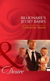 Billionaire's Jet-Set Babies (eBook, ePUB)