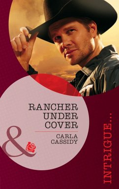 Rancher Under Cover (Mills & Boon Intrigue) (The Kelley Legacy, Book 4) (eBook, ePUB) - Cassidy, Carla