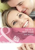 The M.D. Next Door (Mills & Boon Cherish) (eBook, ePUB)