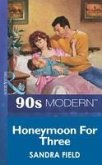 Honeymoon For Three (eBook, ePUB) Honeymoon For Three (eBook, ePUB)
