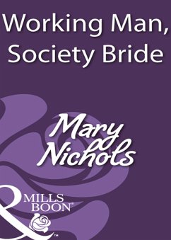Working Man, Society Bride (eBook, ePUB) - Nichols, Mary