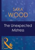 The Unexpected Mistress (Mills & Boon Modern) (Mistress to a Millionaire, Book 10) (eBook, ePUB)