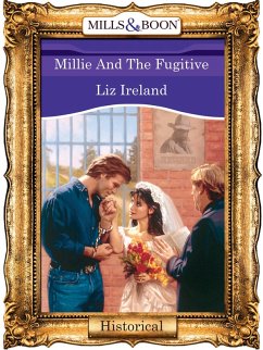 Millie And The Fugitive (eBook, ePUB) - Ireland, Liz