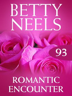 Romantic Encounter (eBook, ePUB) - Neels, Betty Romantic Encounter (eBook, ePUB) - Neels, Betty