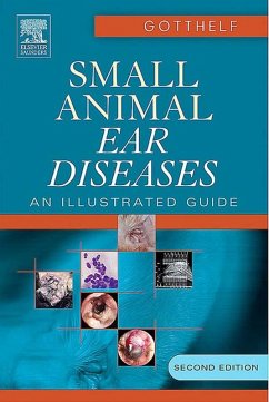 Small Animal Ear Diseases - E-Book (eBook, ePUB) - Gotthelf, Louis N.