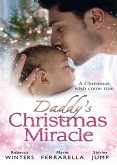 Daddy's Christmas Miracle: Santa in a Stetson (Fatherhood) / The Sheriff's Christmas Surprise (Babies & Bachelors USA) / Family Christmas in Riverbend (eBook, ePUB)