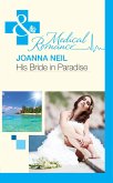 His Bride In Paradise (eBook, ePUB) His Bride In Paradise (eBook, ePUB)