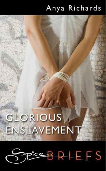 Glorious Enslavement (eBook, ePUB) Glorious Enslavement (eBook, ePUB)