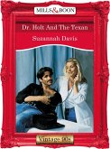 Dr. Holt And The Texan (Mills & Boon Vintage Desire) (eBook, ePUB)