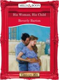 His Woman, His Child (eBook, ePUB)