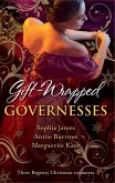 Gift-Wrapped Governesses: Christmas at Blackhaven Castle / Governess to Christmas Bride / Duchess by Christmas (eBook, ePUB)