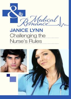 Challenging The Nurse's Rules (eBook, ePUB) - Lynn, Janice