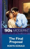 The Final Proposal (Mills & Boon Vintage 90s Modern) (eBook, ePUB)