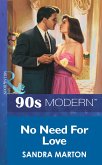 No Need For Love (Mills & Boon Vintage 90s Modern) (eBook, ePUB)