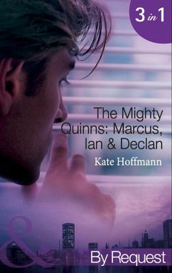 The Mighty Quinns: Marcus, Ian & Declan (eBook, ePUB) - Hoffmann, Kate