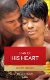 Star of His Heart (Love in the Limelight, Book 1) (eBook, ePUB)
