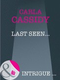 Last Seen... (eBook, ePUB) Last Seen... (eBook, ePUB)