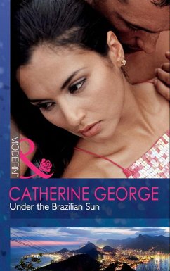 Under The Brazilian Sun (eBook, ePUB) - George, Catherine