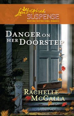 Danger on Her Doorstep (eBook, ePUB) - McCalla, Rachelle