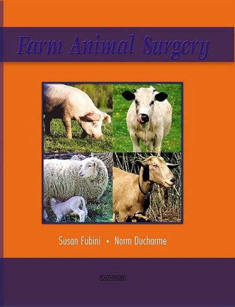 Farm Animal Surgery - E-Book (eBook, ePUB) Farm Animal Surgery - E-Book (eBook, ePUB)