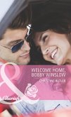Welcome Home, Bobby Winslow (Mills & Boon Cherish) (Welcome to Destiny, Book 2) (eBook, ePUB)