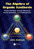 The Algebra of Organic Synthesis (eBook, PDF)