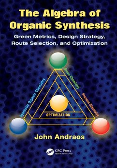 The Algebra of Organic Synthesis (eBook, PDF) - Andraos, John