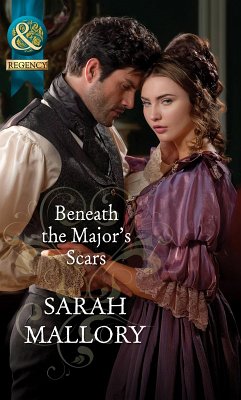 Beneath The Major's Scars (Mills & Boon Historical) (eBook, ePUB) - Mallory, Sarah
