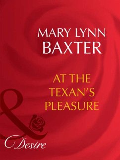 Cover At The Texan's Pleasure (eBook, ePUB)